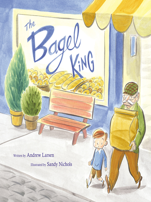 Title details for The Bagel King by Andrew Larsen - Available